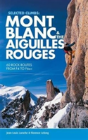 Selected Climbs: Mont Blanc & The Aiguilles Rouges - Preview