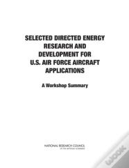 Selected Directed Energy Research And Development For U.S. Air Force Aircraft Applications