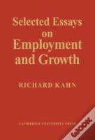 Selected Essays On Employment And Growth