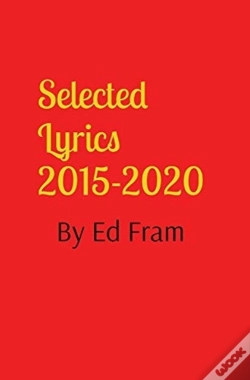 Capa do artigo Selected Lyrics By Ed Fram