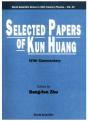 Selected Papers Of Kun Huang (With Commentary) - Preview