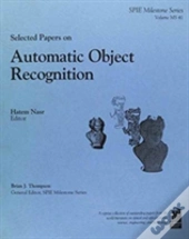 Selected Papers On Automatic Object Recognition