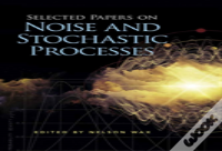 Selected Papers On Noise And Stochastic Processes