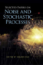 Selected Papers On Noise And Stochastic Processes - Preview