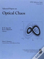 Selected Papers On Optical Chaos