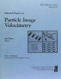 Selected Papers On Particle Image Velocimetry - Preview