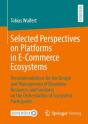Selected Perspectives On Platforms In E-Commerce Ecosystems - Preview