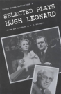 Selected Plays Of Hugh Leonard - Preview