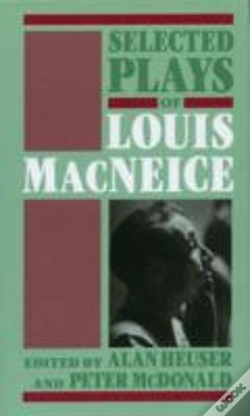 Capa do artigo Selected Plays Of Louis Macneice
