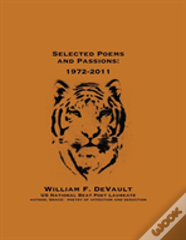 Selected Poems And Passions