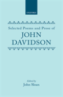 Selected Poems And Prose Of John Davidson