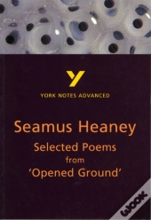 Selected Poems From Opened Ground (York Notes Advanced) English Literature Study Guide - For 2026, 2027 Exams