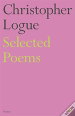 Capa do artigo Selected Poems Of Christopher Logue
