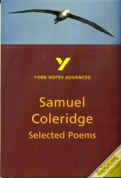 Selected Poems Of Coleridge: York Notes Advanced - For 2026, 2027 Exams