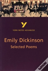 Selected Poems Of Emily Dickinson (York Notes Advanced) English Literature Study Guide - For 2026, 2027 Exams