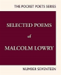 Selected Poems Of Malcolm Lowry - Preview