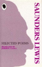 Selected Poems Of Saunders Lewis - Preview