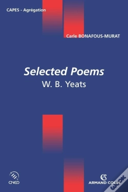 Capa do artigo Selected Poems - W. B. Yeats : W. B. Yeats