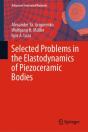 Selected Problems In The Elastodynamics Of Piezoceramic Bodies - Preview