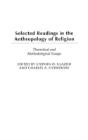 Selected Readings In The Anthropology Of Religion - Preview