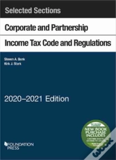 Selected Sections Corporate And Partnership Income Tax Code And Regulations, 2020-2021