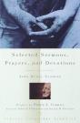 Selected Sermons, Prayers, And Devotions - Preview