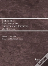 Selected Statutes On Trusts And Estates, 2020