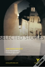 Capa do artigo Selected Stories Of Charles Dickens: York Notes Gcse - For 2026, 2027 Exams
