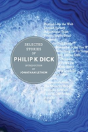 Selected Stories Of Philip K Dick - Preview