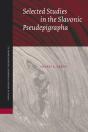 Selected Studies In The Slavonic Pseudepigrapha - Preview