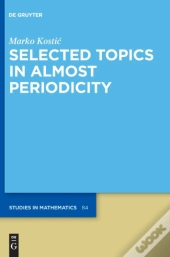 Selected Topics In Almost Periodicity