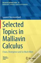Selected Topics In Malliavin Calculus