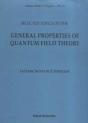 Selected Topics On The General Properties Of Quantum Field Theory: Lecture Notes - Preview