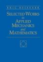 Selected Works In Applied Mechanics And Mathematics - Preview