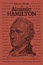 Selected Works Of Alexander Hamilton - Preview