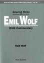 Selected Works Of Emil Wolf (With Commentary) - Preview