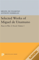 Selected Works Of Miguel De Unamuno, Volume 1
