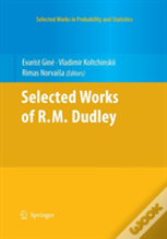 Selected Works Of R.M. Dudley