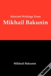 Capa do artigo Selected Writings From Mikhail Bakunin: