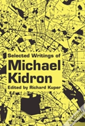 Capa do artigo Selected Writings Of Michael Kidron