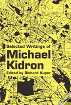 Capa do artigo Selected Writings Of Michael Kidron