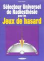 Selecteur Universel De Radiesthesie Pour Les Jeux  De Hasard ; 100 Planches Pendulaires - Preview