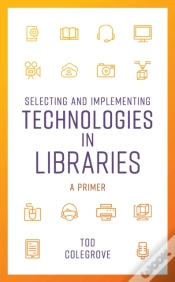 Capa do artigo Selecting And Implementing Technologies In Libraries