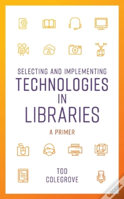 Capa do artigo Selecting And Implementing Technologies In Libraries