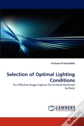 Selection Of Optimal Lighting Conditions