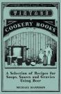 Selection Of Recipes For Soups, Sauces And Gravies Using Beer - Preview
