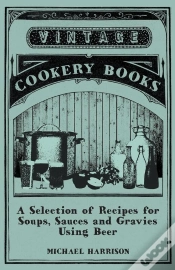 Capa do artigo Selection Of Recipes For Soups, Sauces And Gravies Using Beer