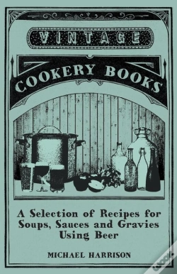 Capa do artigo Selection Of Recipes For Soups, Sauces And Gravies Using Beer