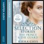 Selection Stories: The Prince And The Guard - Preview