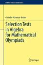 Selection Tests In Algebra For Mathematical Olympiads - Preview